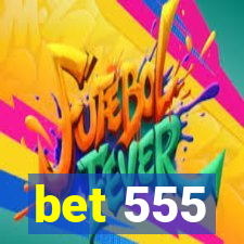 bet 555